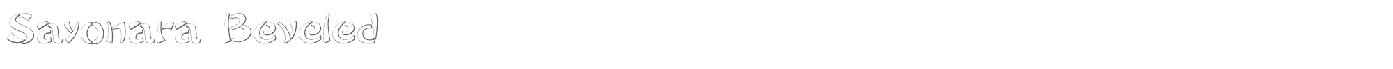 Sayonara Sayonara Beveled Free.ttf font preview